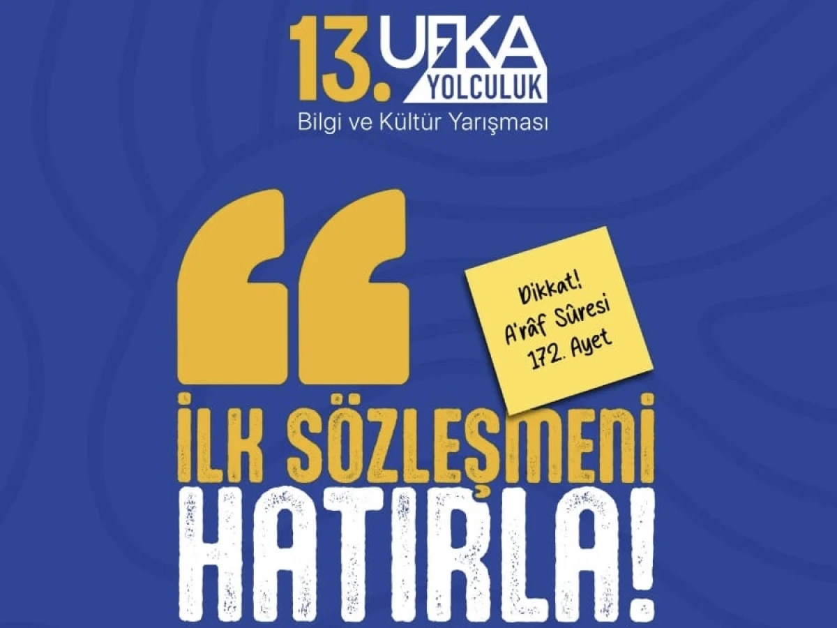 13. Ufka Yolculuk Bilgi ve Kültür Yarışması'na başvurular başladı