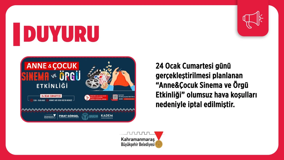 24 Ocak&rsquo;taki Anne ve &Ccedil;ocuk Etkinliği İleri Bir Tarihe Ertelendi!