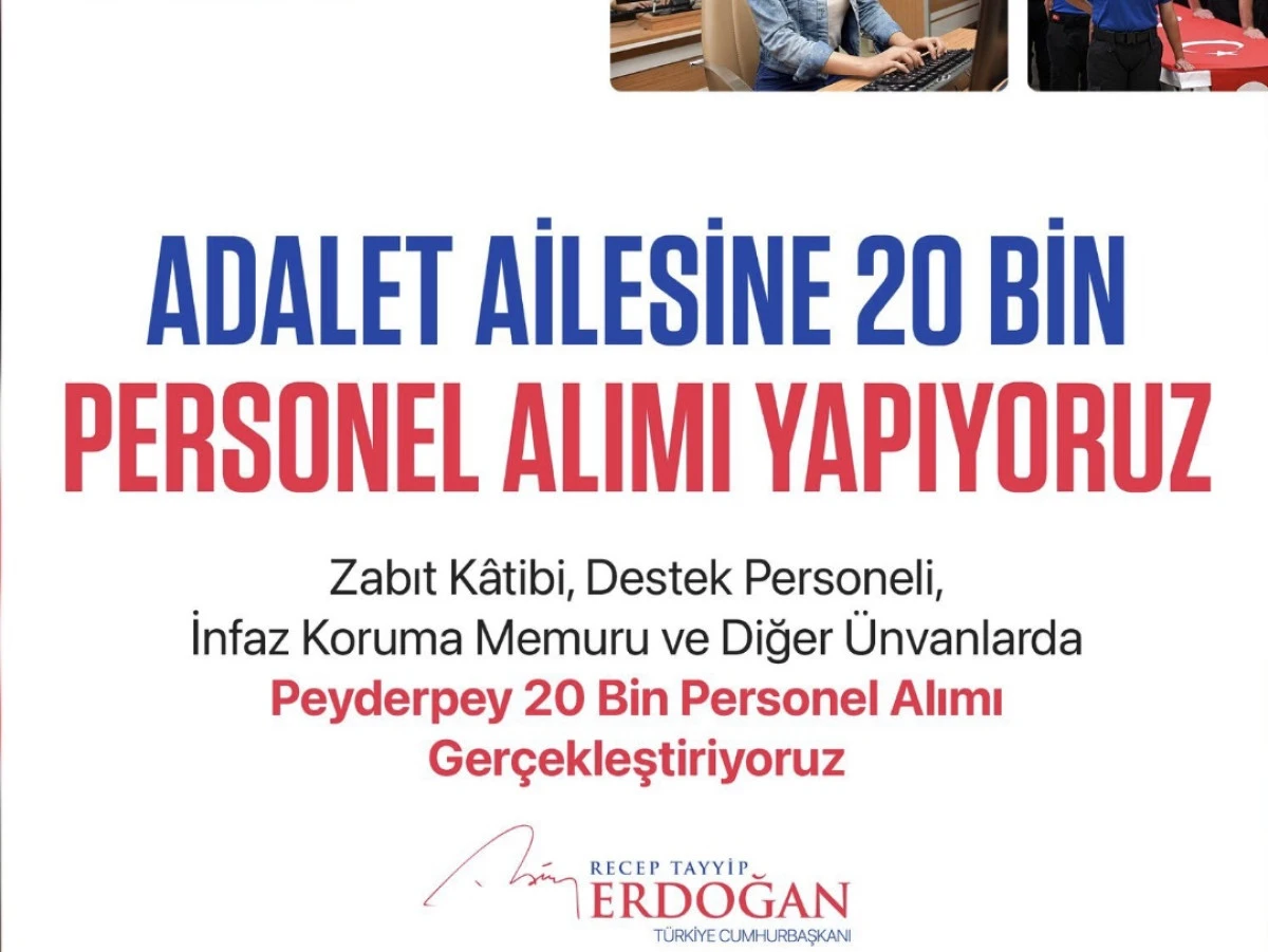 Adalet Bakanlığı 20 Bin Yeni Personel Alımı Gerçekleştiriyor