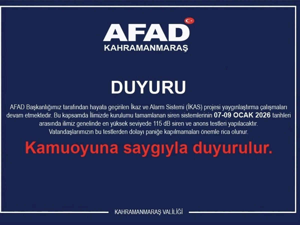 AFAD&rsquo;dan Kahramanmaraş Genelinde Siren Testi Duyurusu