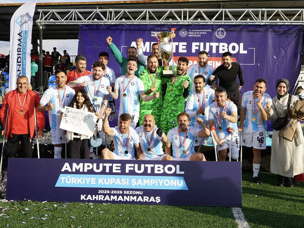 Ampute Futbol Türkiye Kupası Kahramanmaraş’ta Sahibini Buldu