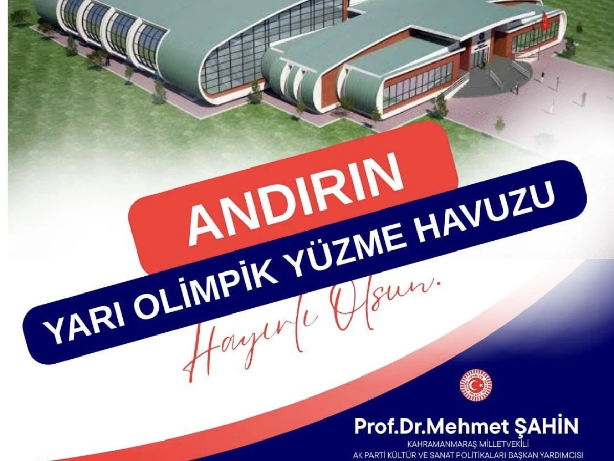 Andırın’a yarı olimpik yüzme havuzu kazandırılıyor