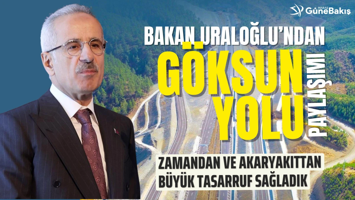 Bakan Uraloğlu'ndan Kahramanmaraş paylaşımı! 