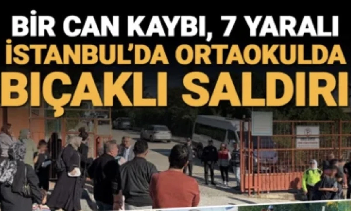 Başakşehir&rsquo;de Okulda Bı&ccedil;aklı Saldırı: 10 Yaşındaki Eslem Hayatını Kaybetti