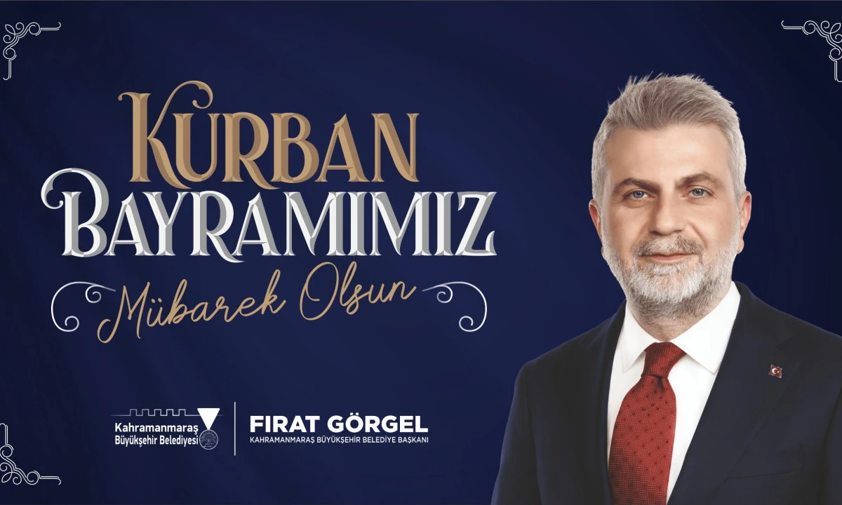 Başkan G&ouml;rgel: &ldquo;Kurban Bayramı&rsquo;mız Kutlu Olsun&rdquo;