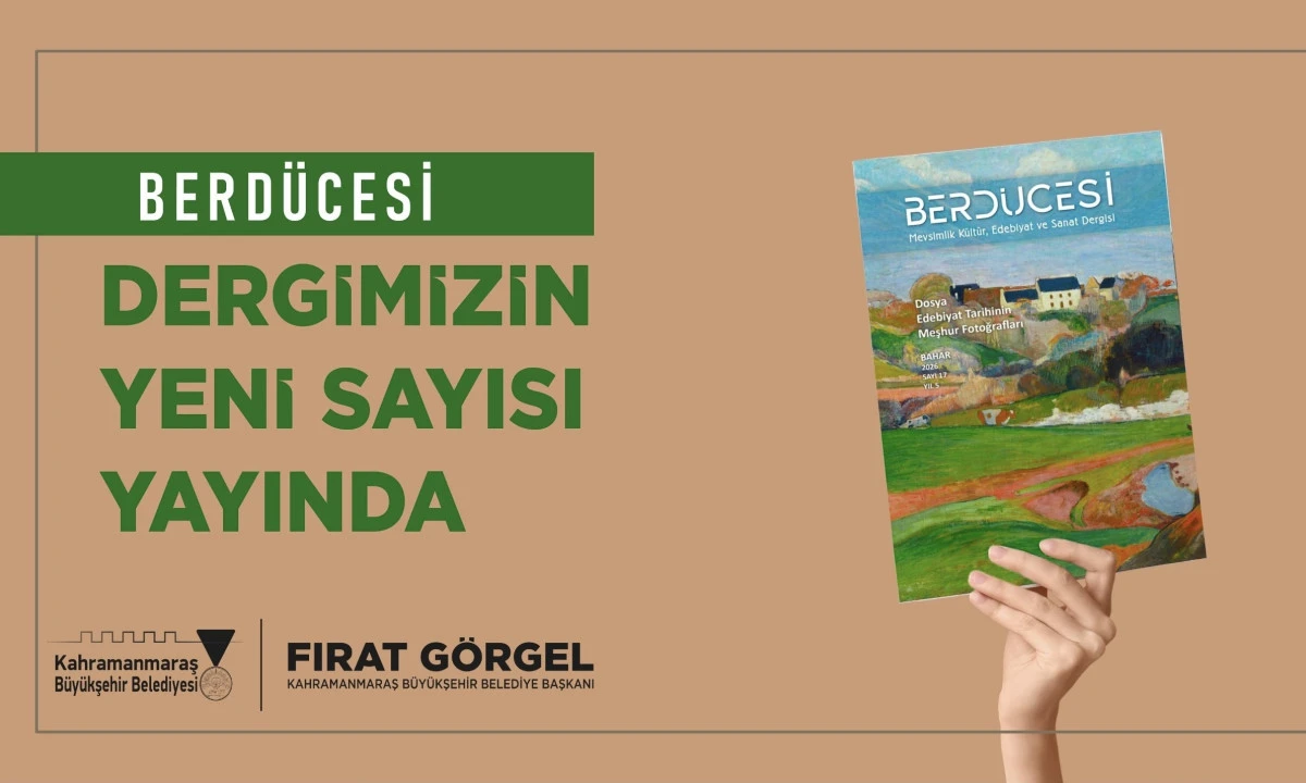 Berd&uuml;cesi Dergisi, Bahar Sayısıyla Okurlarla Buluştu