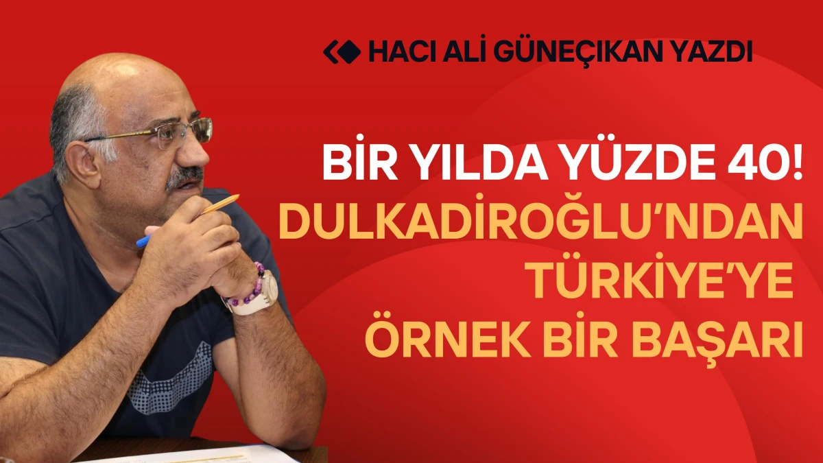 Bir Yılda Yüzde 40! Dulkadiroğlu’ndan Türkiye’ye Örnek Bir Başarı