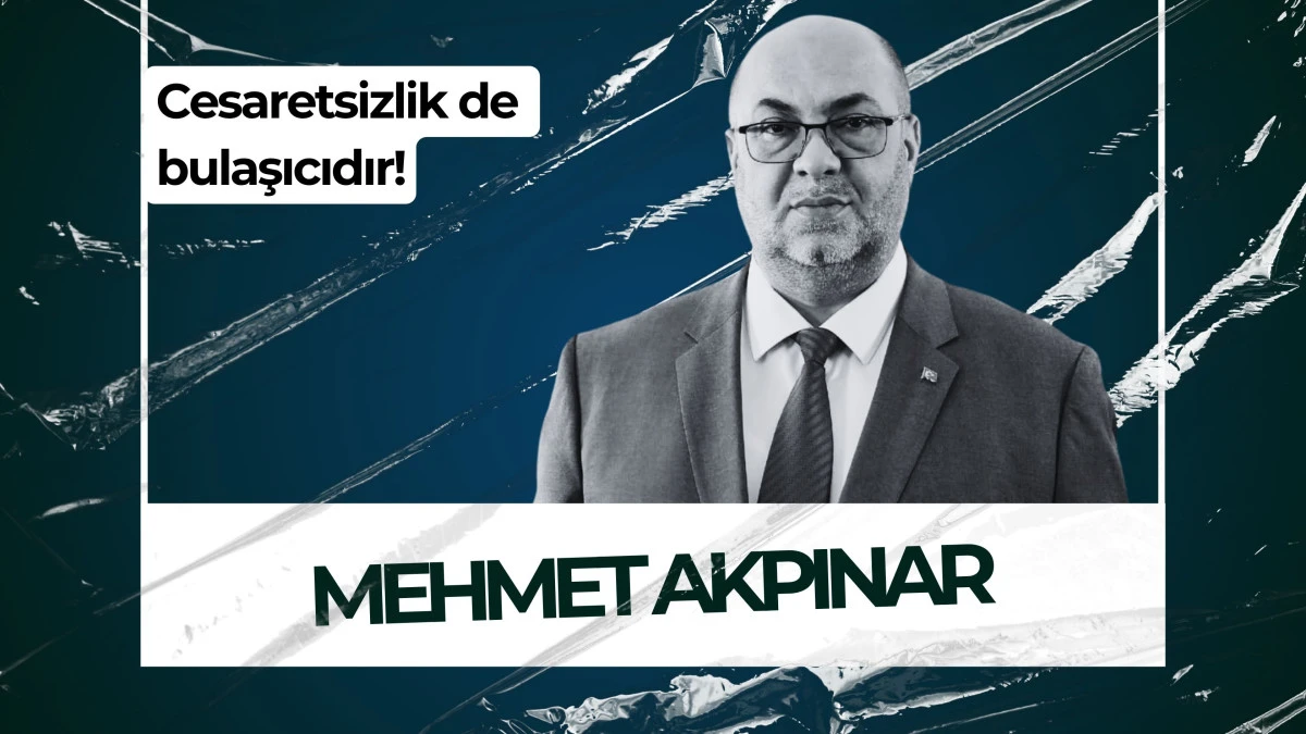 Cesaretsizlik de bulaşıcıdır
