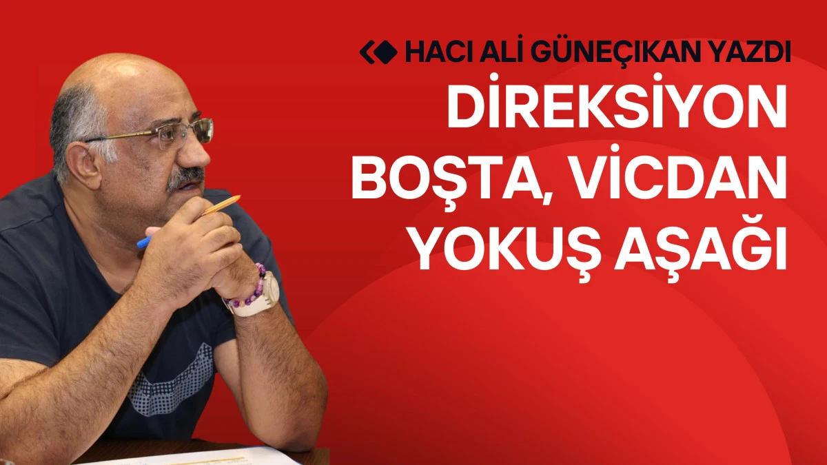 Direksiyon Boşta, Vicdan Yokuş Aşağı