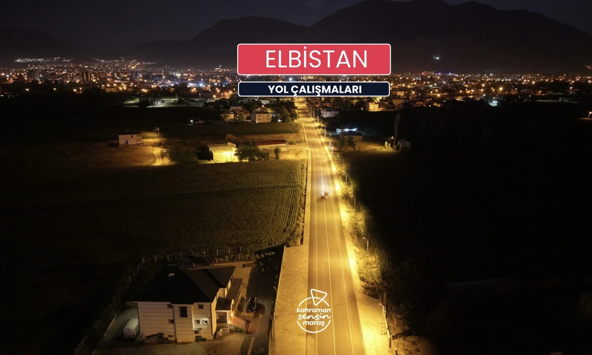 Elbistan&rsquo;ın Ulaşım Ağına B&uuml;y&uuml;kşehir İmzası