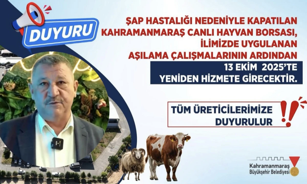 Kahramanmaraş Canlı Hayvan Borsası Yeniden Hizmete Açılıyor