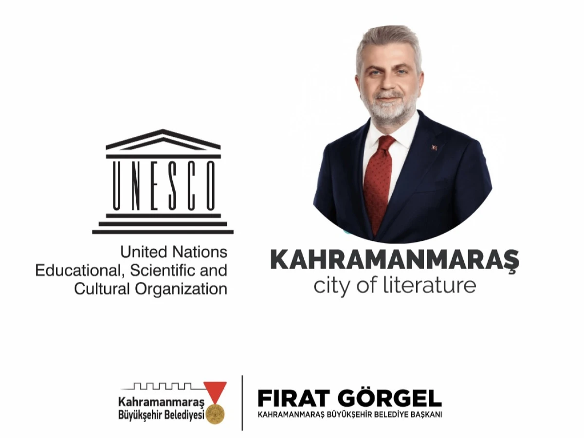 Kahramanmaraş UNESCO Edebiyat Şehri Oldu!