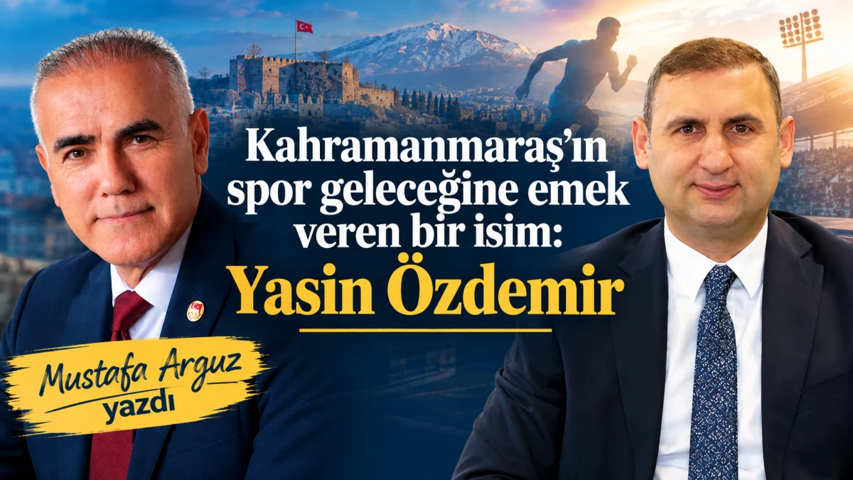Kahramanmaraş&rsquo;ın spor geleceğine emek veren bir isim: Yasin &Ouml;zdemir