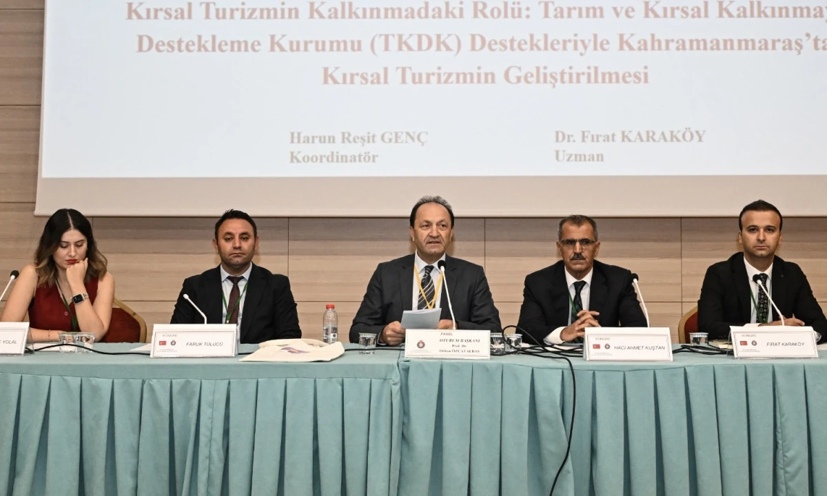 Kahramanmaraş’ta 9. Uluslararası Kırsal Turizm ve Kalkınma Kongresi Başladı