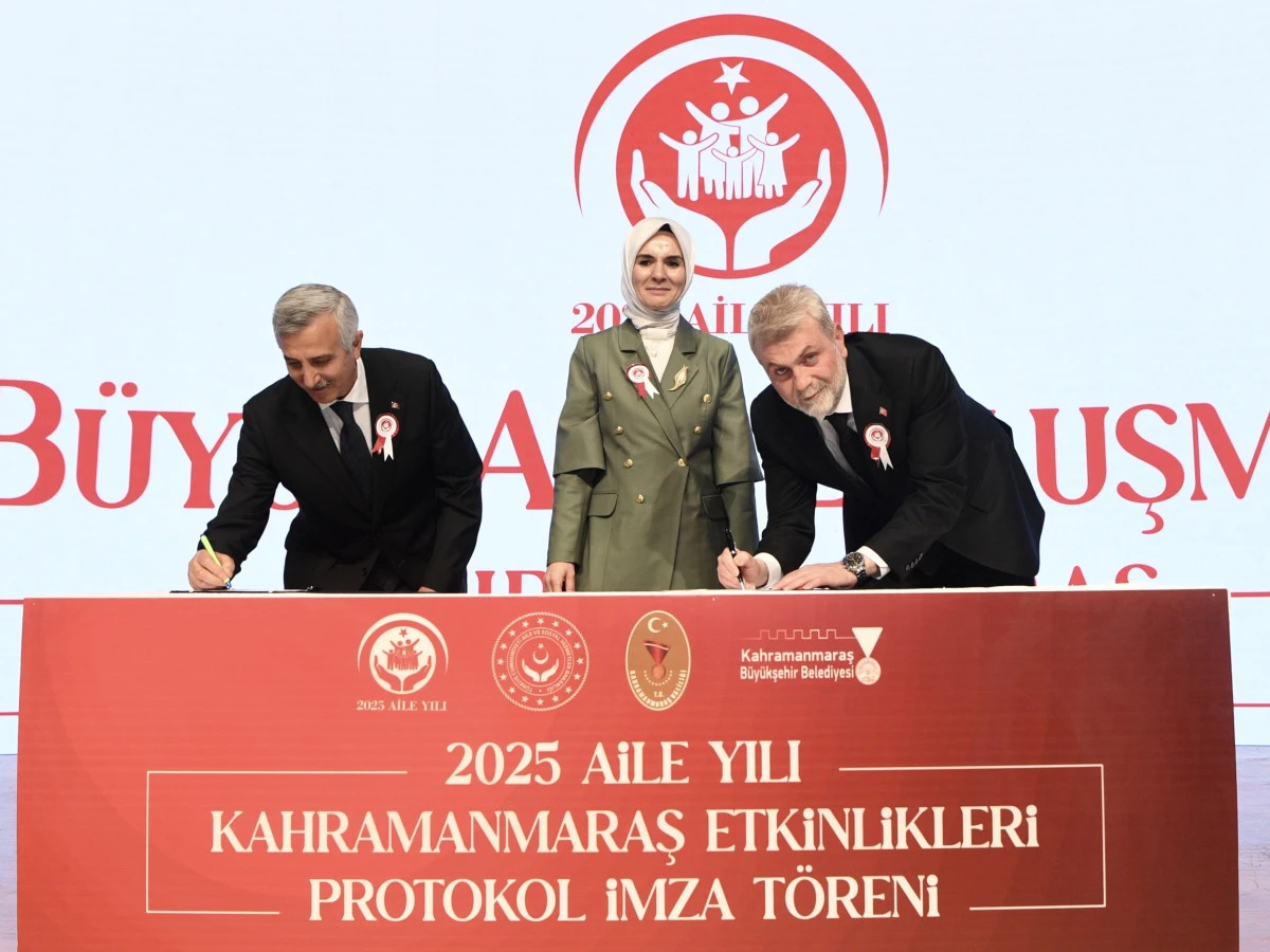 Kahramanmaraş’ta Aile Yılına Güçlü Başlangıç: Protokol İmzalandı, Buluşma Gerçekleşti