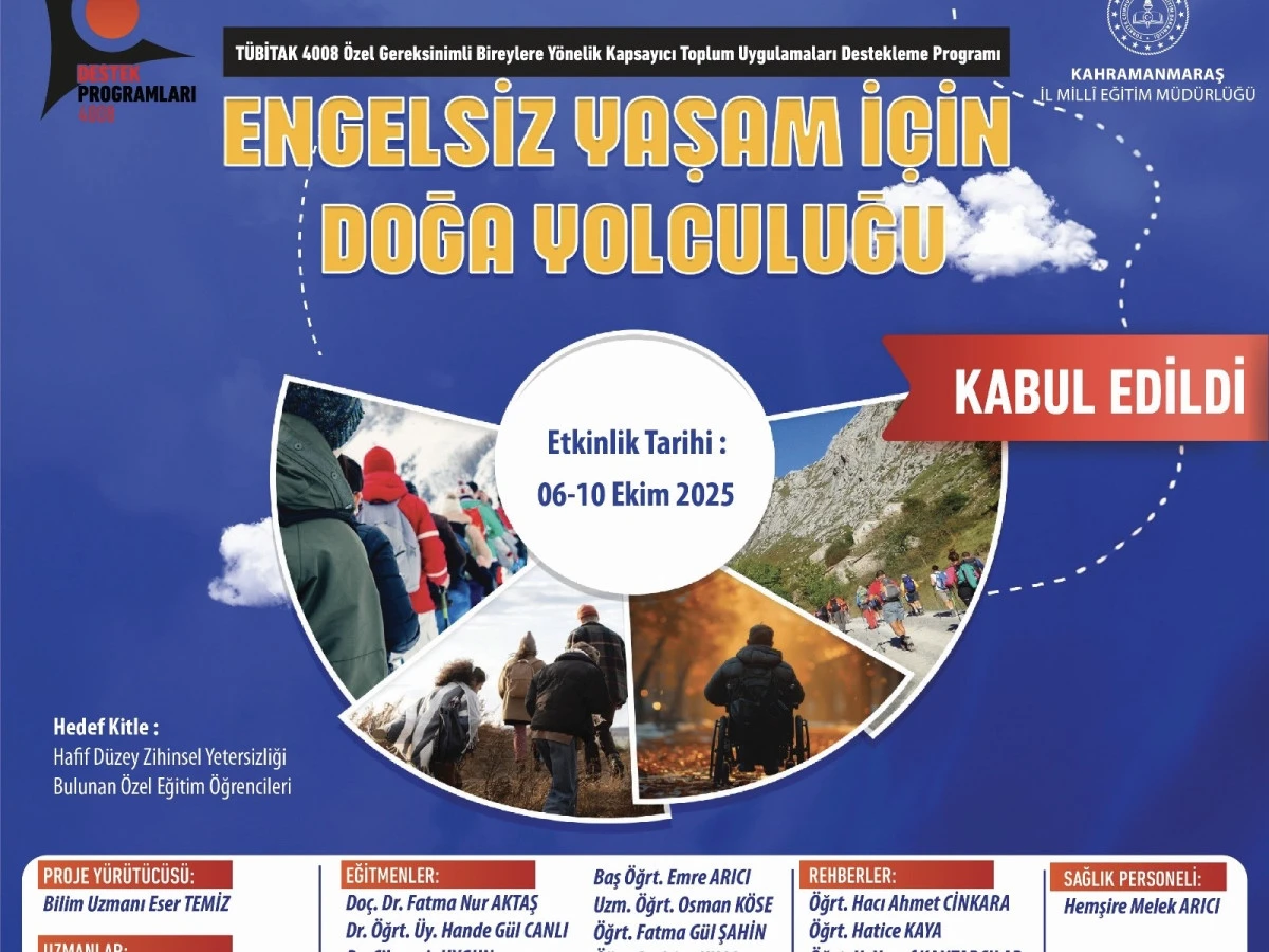 Kahramanmaraş’tan Örnek Proje: Özel Öğrenciler İçin “Engelsiz Doğa Yolculuğu”na TÜBİTAK Desteği
