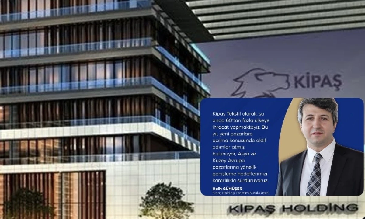 Kipaş Tekstil 60&rsquo;tan Fazla &Uuml;lkeye İhracat Yapıyor: Hedef Asya ve Kuzey Avrupa