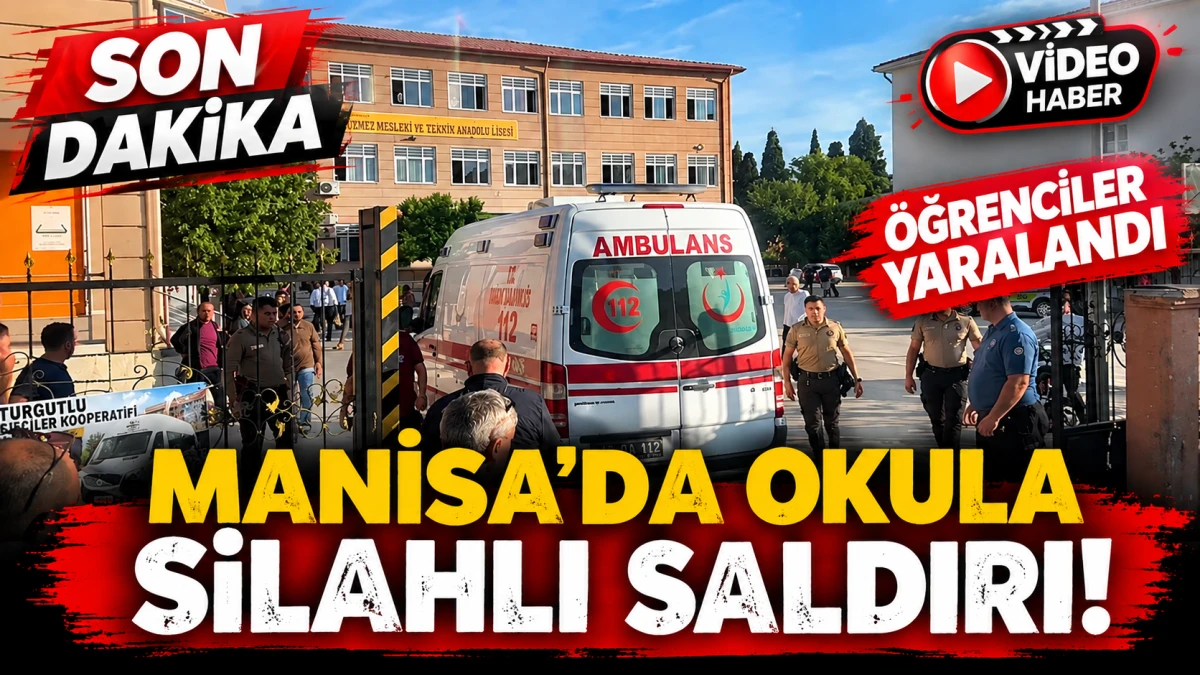 Manisa&rsquo;da okul &ouml;n&uuml;nde silahlı saldırı! &Ouml;ğrenciler yaralandı