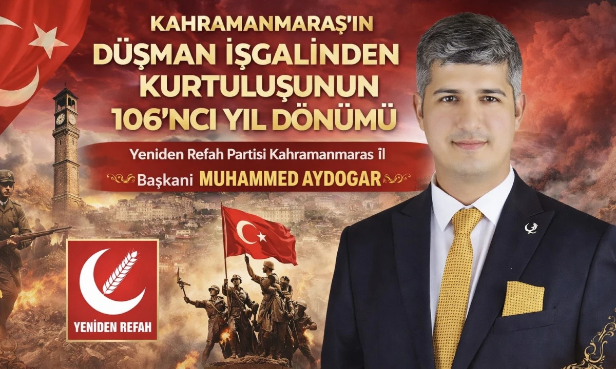 Muhammed Aydoğar&rsquo;dan 12 Şubat mesajı: &ldquo;Kahramanmaraş, istiklalin sembol şehirlerinden biridir&rdquo;