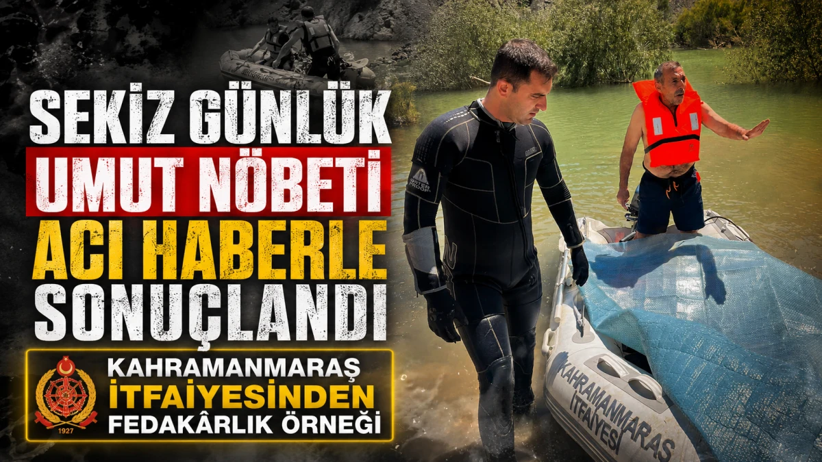 Sekiz G&uuml;nl&uuml;k Umut N&ouml;beti Acı Haberle Sonu&ccedil;landı