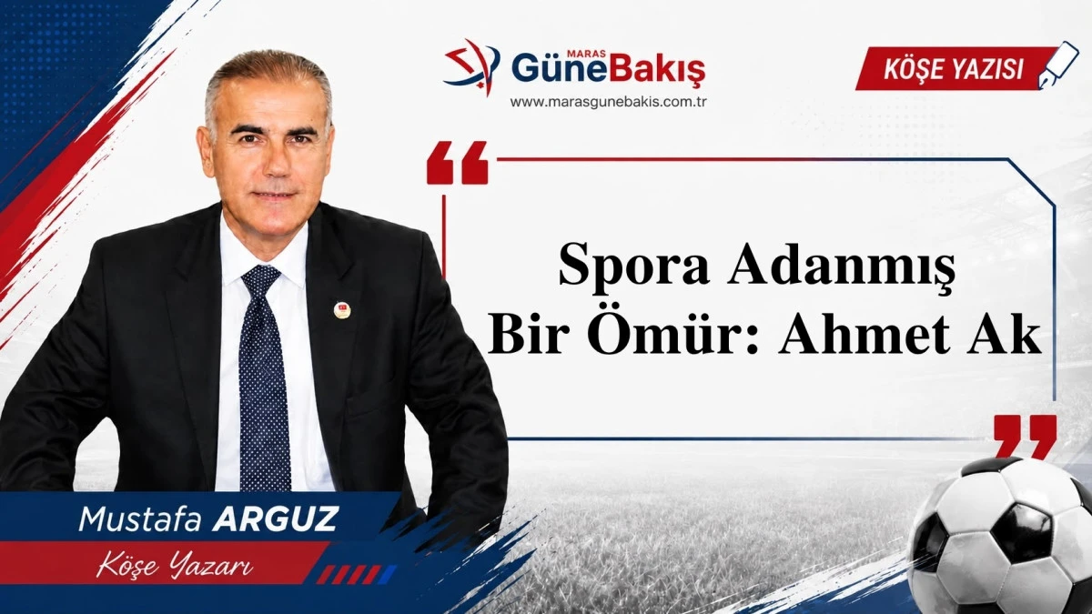 Spora Adanmış Bir &Ouml;m&uuml;r: Ahmet Ak