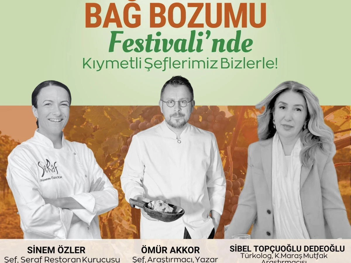 Ünlü şeflerle lezzet dolu festival: Onikişubat’ta ‘Bağ Bozumu’ heyecanı başlıyor