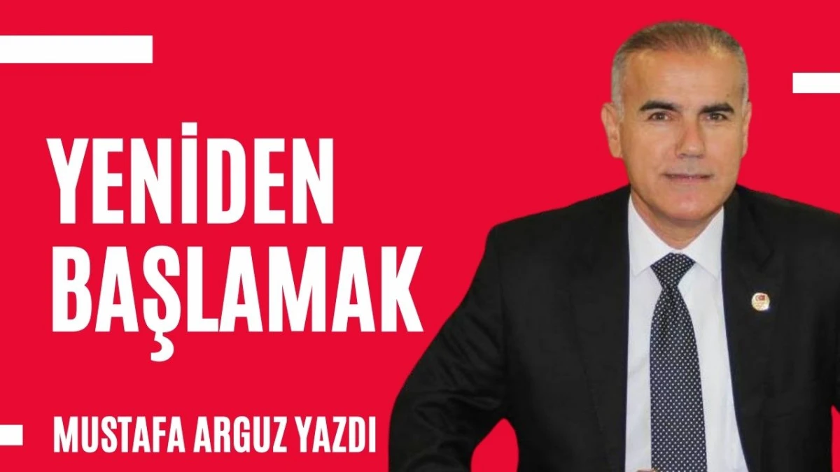 YENİDEN BAŞLAMAK