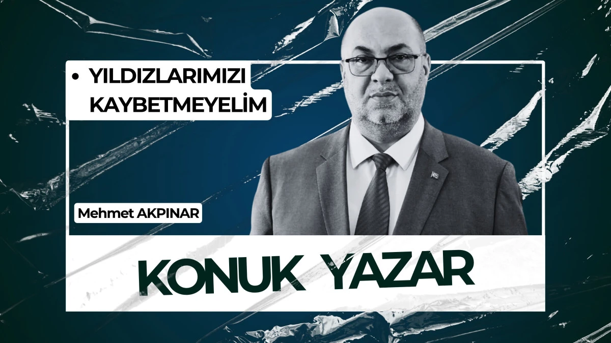 YILDIZLARIMIZI KAYBETMEYELİM