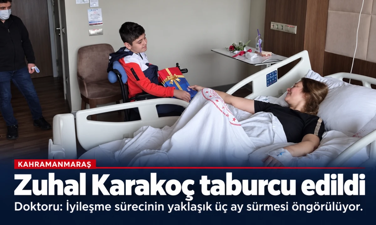 Zuhal Karako&ccedil; taburcu edildi: Doktorundan sağlık durumuna ilişkin a&ccedil;ıklama